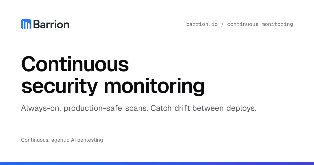 Continuous Security Monitoring: Drift Alerts | Barrion