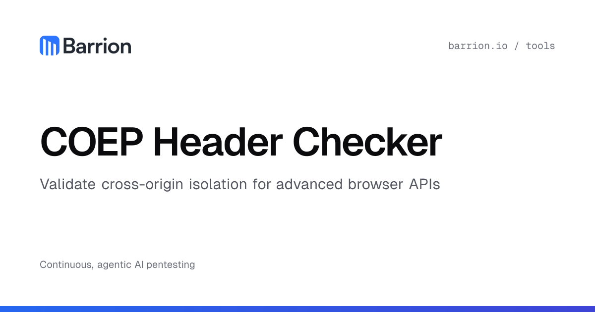 Free COEP Header Checker: Embedder Policy | Barrion