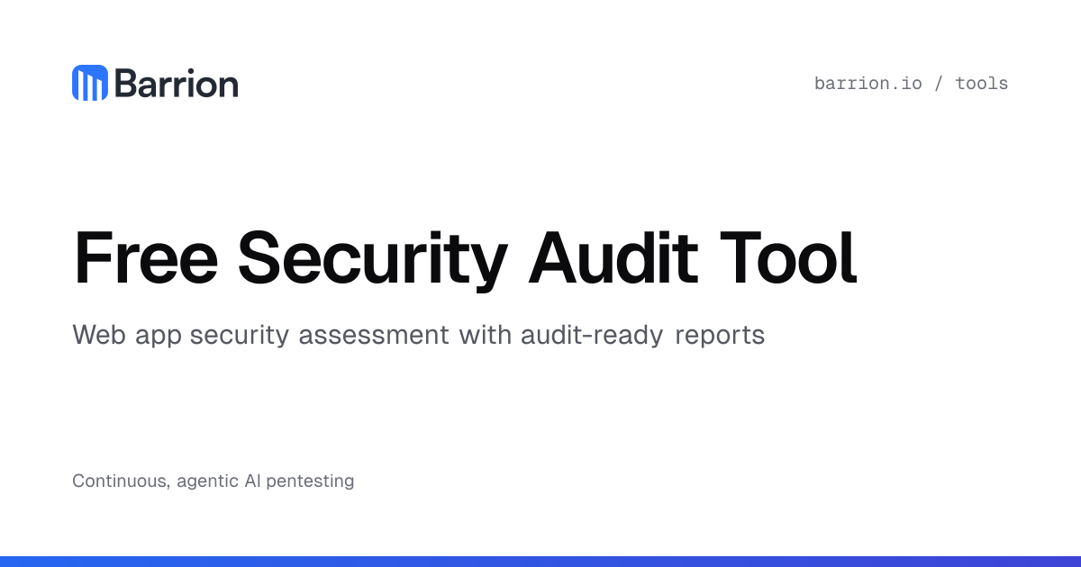 Free Security Audit: 35+ Web App Checks | Barrion